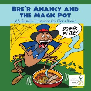 Brer Anancy and the Magic Pot